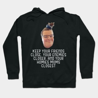 Keep Your Friends Close Hoodie